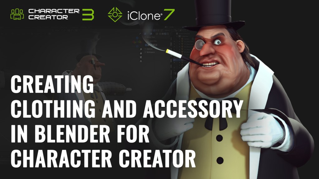 Creating clothing and accessory in Blender for Character Creator.