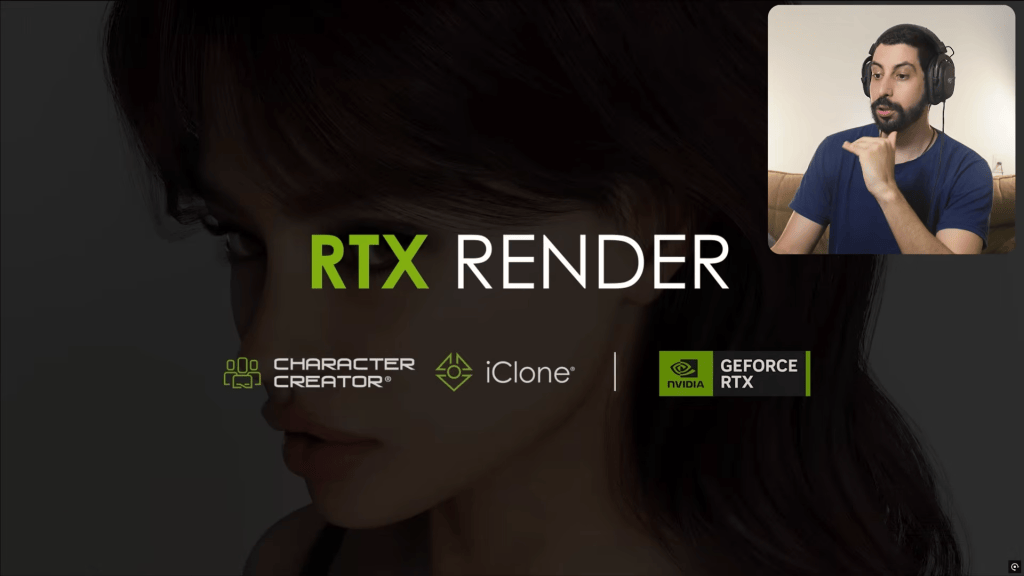Neri Neto discusses RTX Render for iClone 8 and Character Creator 5 with NVIDIA RTX, featuring a realistic 3D character.
